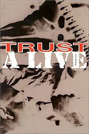 Постер: Trust: A Live - Tour 97