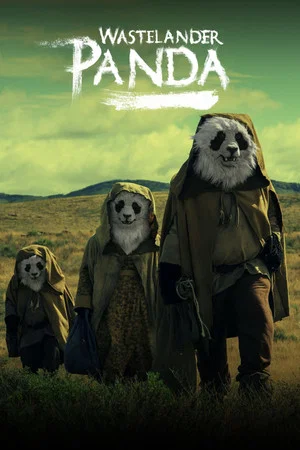 Постер: Wastelander Panda: Exile