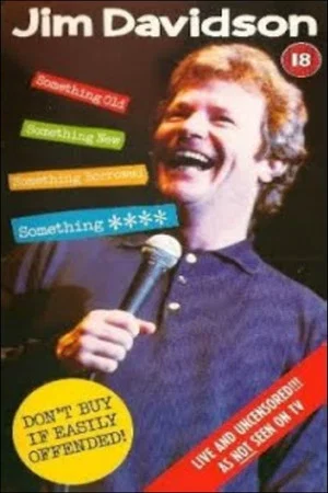 Постер: Jim Davidson: Something Old, something new, something borrowed, something.....