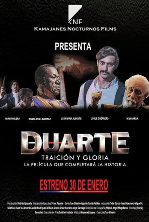 Постер: Duarte, Traición y Gloria