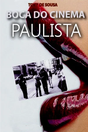 Постер: A Boca do Cinema Paulista