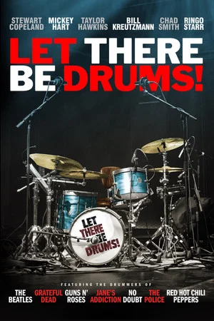 Постер: Let There Be Drums!