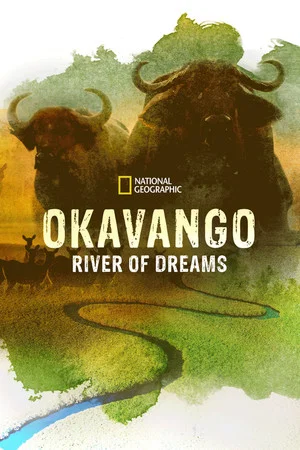 Постер: Okavango: River of Dreams - Director's Cut