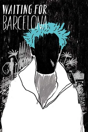Постер: Waiting for Barcelona