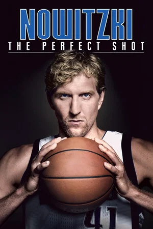 Постер: Nowitzki: The Perfect Shot