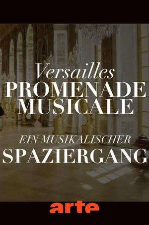 Постер: Promenade musicale à Versailles