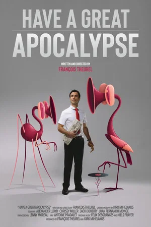 Постер: Have a Great Apocalypse