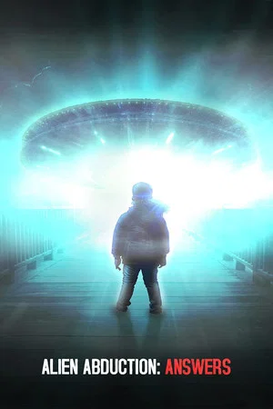 Постер: Alien Abduction: Answers