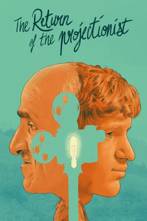 Постер: The Return of the Projectionist