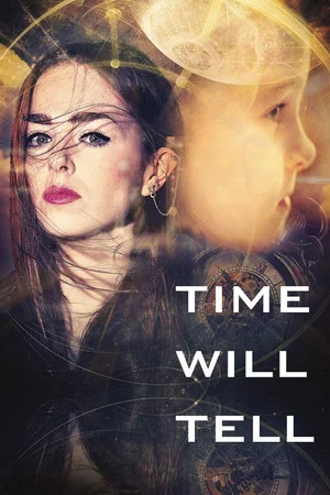 Постер: Time Will Tell