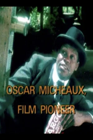 Постер: Oscar Micheaux, Film Pioneer