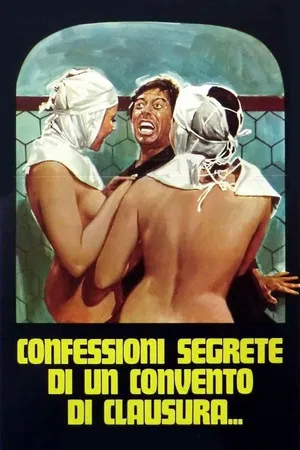 Постер: Secret Confessions in a Cloistered Convent