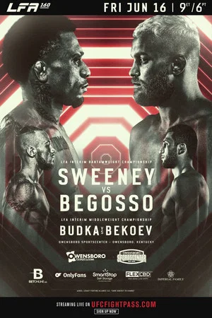Постер: LFA 160: Sweeney vs. Begosso