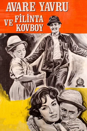 Постер: Avare Yavru ve Filinta Kovboy