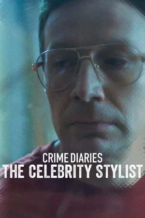 Постер: Crime Diaries: The Celebrity Stylist