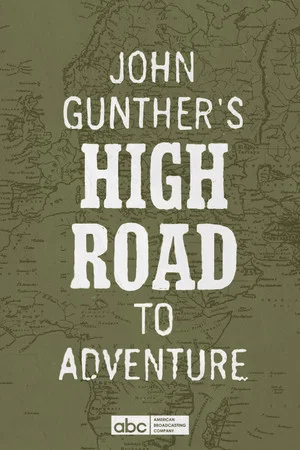 Постер: John Gunther's High Road