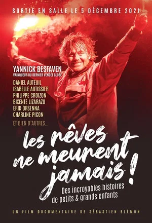 Постер: Les rêves ne meurent jamais