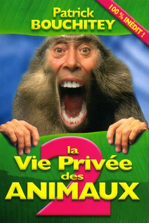 Постер: La Vie Privée des Animaux 2