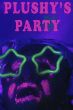 Постер: Plushy's Party