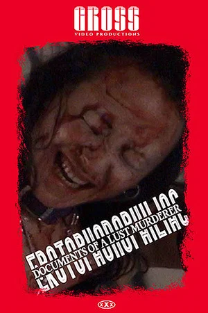 Постер: Erotophonophiliac: Documents of a Lust Murderer