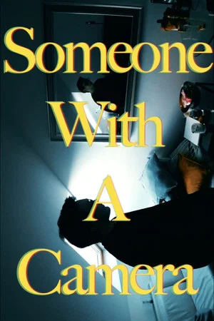 Постер: Someone With A Camera