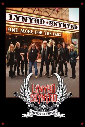 Постер: Lynyrd Skynyrd: One More For The Fans