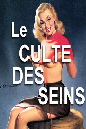 Постер: Le culte des seins