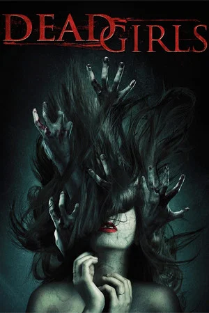 Постер: Dead Girls
