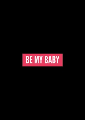 Постер: Be My Baby