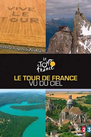 Постер: Le Tour de France vu du ciel