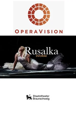 Постер: Rusalka - Staatstheater Braunschweig