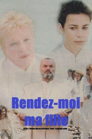 Постер: Rendez-moi ma fille