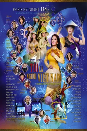 Постер: Paris by Night 114: I am a Vietnamese