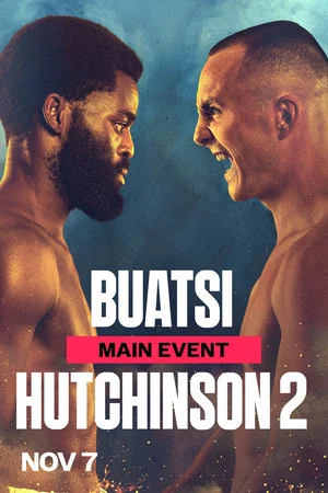 Постер: Joshua Buatsi vs. Willy Hutchinson II
