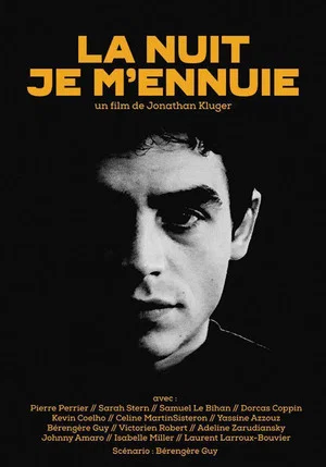 Постер: La nuit je m'ennuie