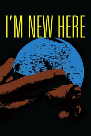 Постер: I'm New Here