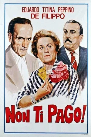 Постер: Non ti pago!