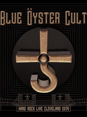 Постер: Blue Öyster Cult: Hard Rock Live Cleveland 2014