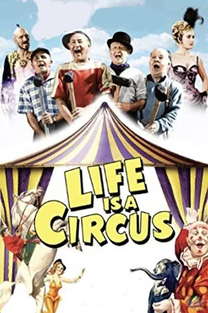 Постер: Life Is a Circus