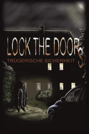 Постер: Lock the Doors - Trügerische Sicherheit
