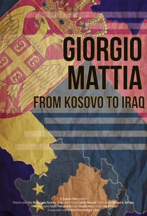 Постер: Giorgio Mattia: From Kosovo to Iraq