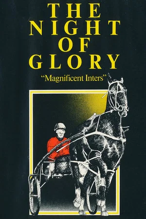 Постер: The Night of Glory: "Magnificent Inters"