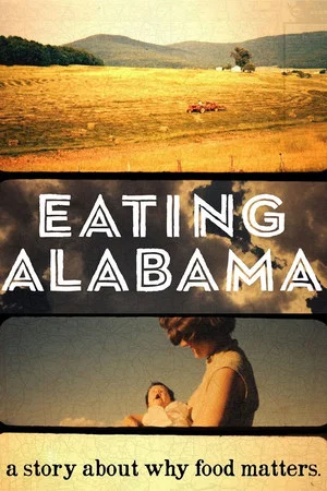 Постер: Eating Alabama