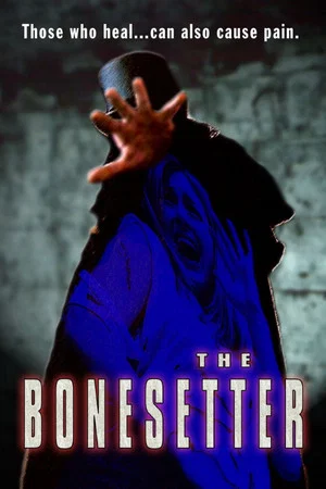 Постер: The Bonesetter