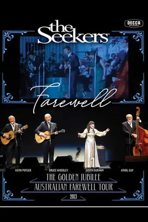 Постер: The Seekers Farewell: The Golden Jubilee Australian Farewell Tour