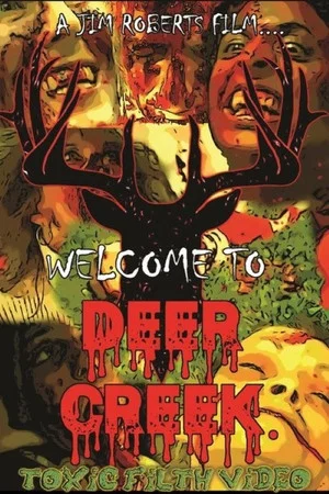 Постер: Welcome to Deer Creek