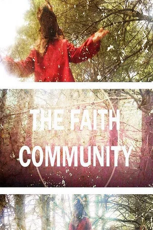 Постер: The Faith Community