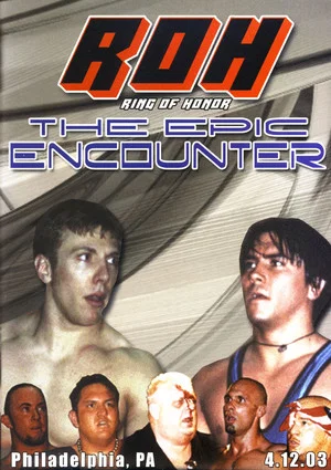 Постер: ROH: The Epic Encounter
