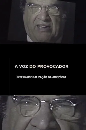 Постер: A Voz do Provocador: Internacionalização da Amazônia