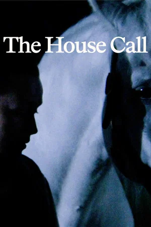 Постер: The House Call